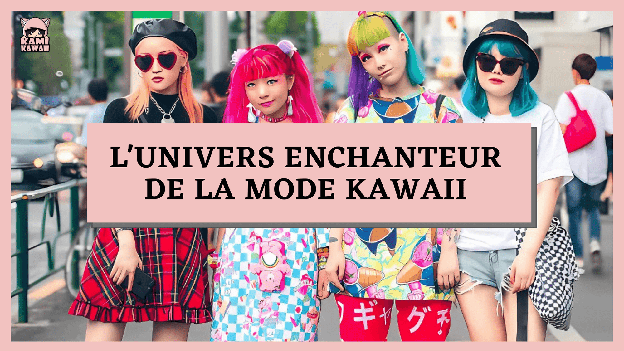 L'Univers Enchanteur de la Mode Kawaii : Un Voyage au Pays de la Douceur 🌸